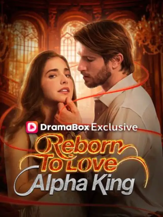 Reborn To Love Alpha King poster